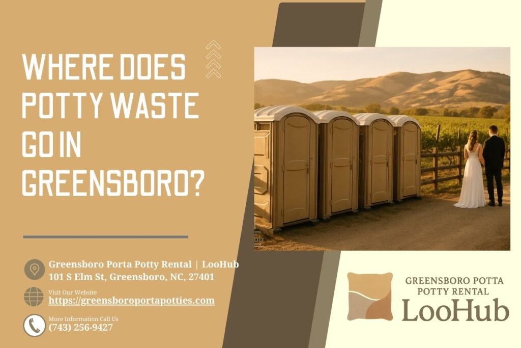 Where Does Potty Waste Go in Greensboro
